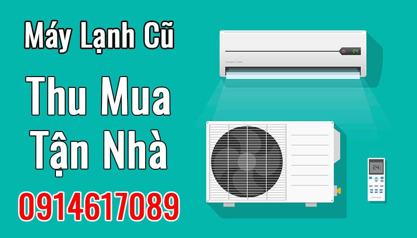 Thu mua máy lạnh cũ tận nhà tại Quận 9 8 07ac3f1f 0e64 467c b014 c91871182c20 20